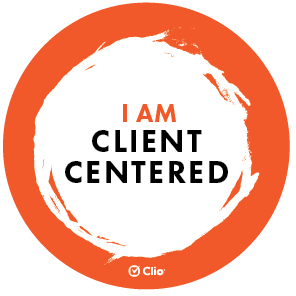 I Am Client Centered — Clio Certified
